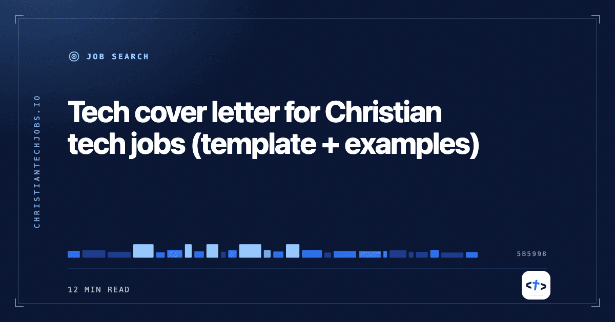 Tech cover letter for Christian tech jobs (template + examples)
